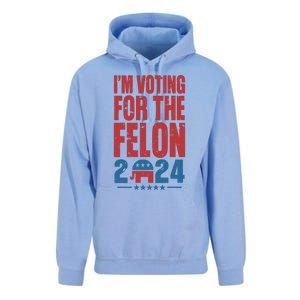 Trump IM Voting For The Felon Election 2024 Election Unisex Surf Hoodie