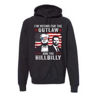 Trump IM Voting For The Outlaw And Hillbilly Trump Vance Premium Hoodie