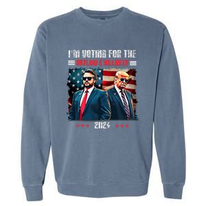 Trump IM Voting For The Outlaw And Hillbilly Trump Vance Garment-Dyed Sweatshirt