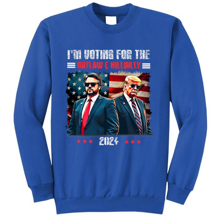 Trump IM Voting For The Outlaw And Hillbilly Trump Vance Sweatshirt