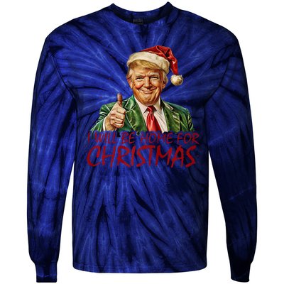 Trump I Will Be Home For Christmas Tie-Dye Long Sleeve Shirt