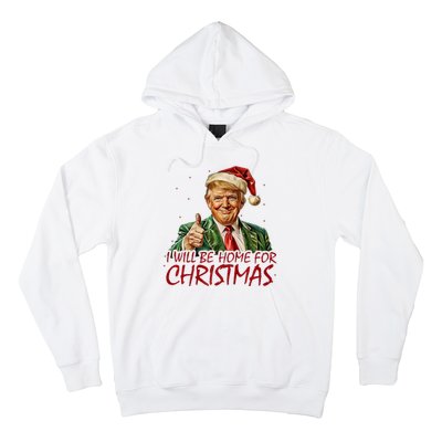 Trump I Will Be Home For Christmas Hoodie