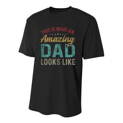 This Is What An Amazing Dad Looks Like FatherS Day Youth Performance Sprint T-Shirt