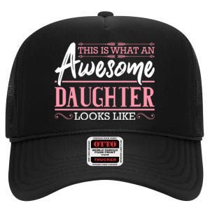 This Is What An Awesome Daughter Looks Like Cool Daughter High Crown Mesh Back Trucker Hat