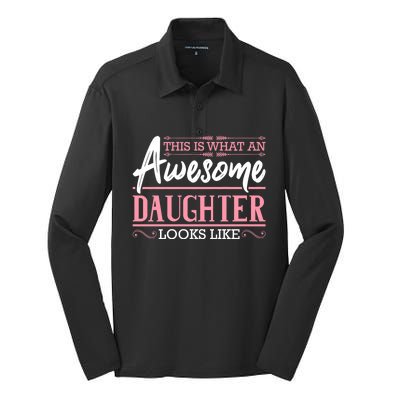 This Is What An Awesome Daughter Looks Like Cool Daughter Silk Touch Performance Long Sleeve Polo