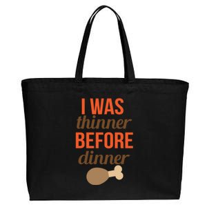 Thanksgiving I Was Thinner Before Dinner Gift Cotton Canvas Jumbo Tote