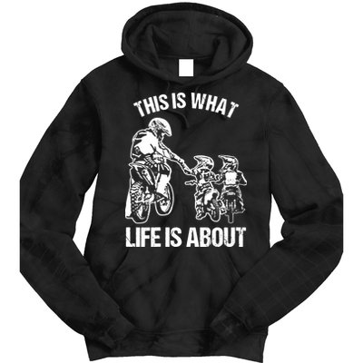 This Is What Life Is About Biker Father With Son Dirt Bike Tie Dye Hoodie