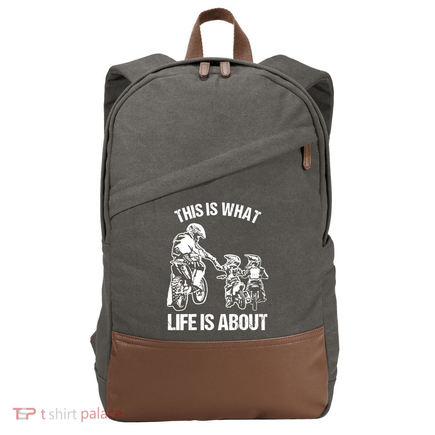 This Is What Life Is About Biker Father With Son Dirt Bike Cotton Canvas Backpack