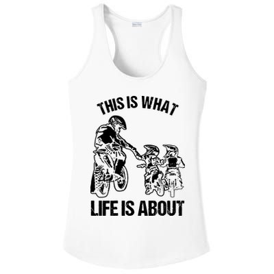 This Is What Life Is About Biker Father With Son Dirt Bike Ladies PosiCharge Competitor Racerback Tank