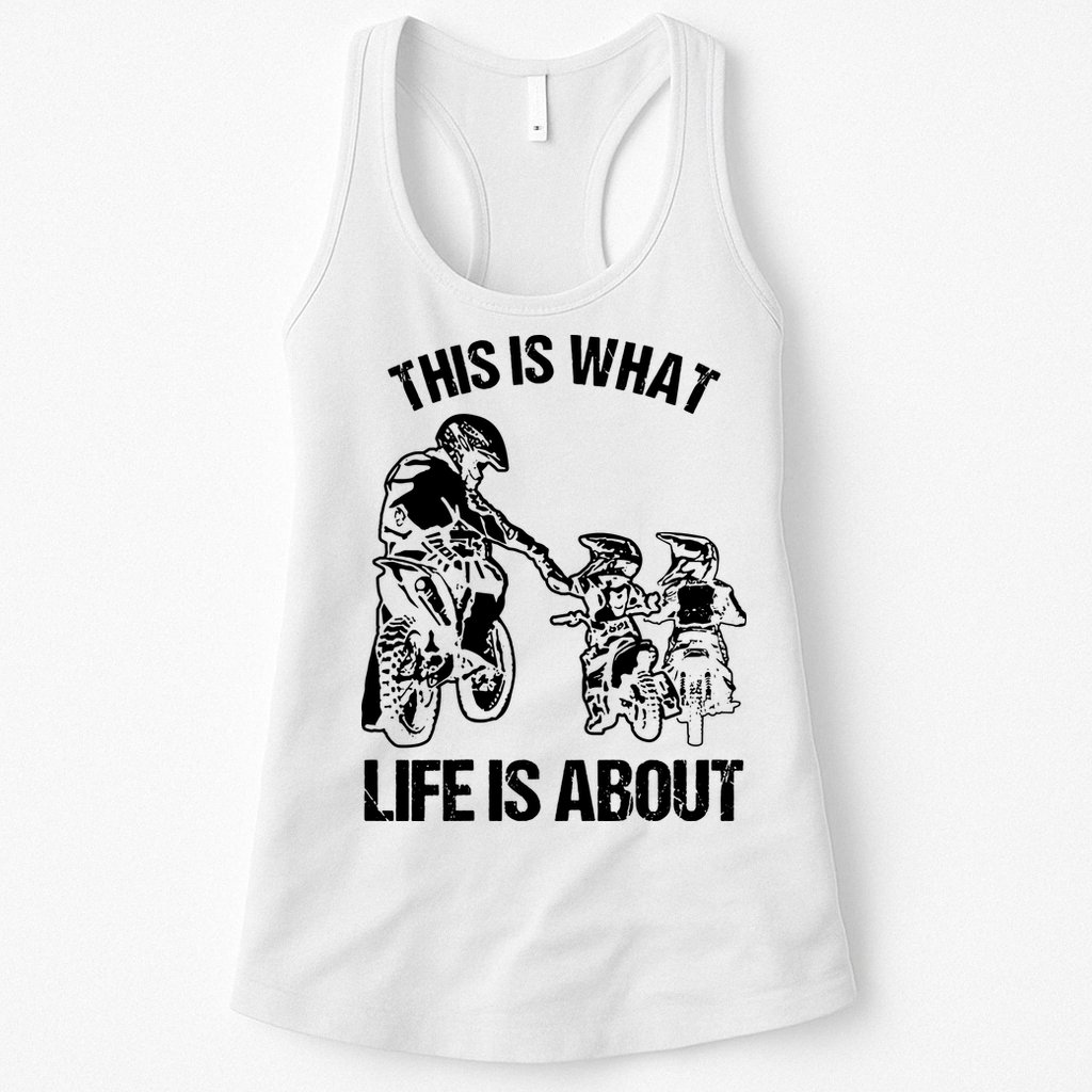 This Is What Life Is About Biker Father With Son Dirt Bike Womens Tank Top