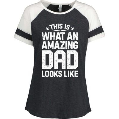 This Is What An Amazing Dad Looks Like Funny Fathers Day Enza Ladies Jersey Colorblock Tee