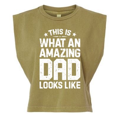 This Is What An Amazing Dad Looks Like Funny Fathers Day Garment-Dyed Women's Muscle Tee