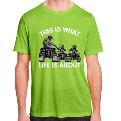 This Is What Life Is About Quad Bike Father And Son Atv Cute Gift Adult ChromaSoft Performance T-Shirt