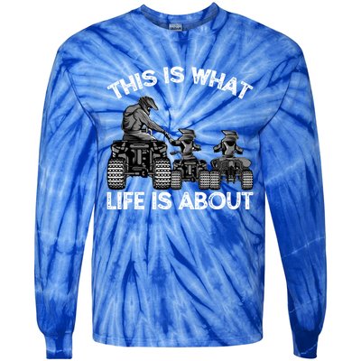 This Is What Life Is About Quad Bike Father And Son Atv Cute Gift Tie-Dye Long Sleeve Shirt