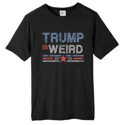 Trump Is Weird Tall Fusion ChromaSoft Performance T-Shirt