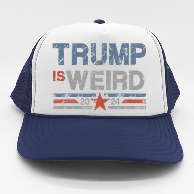 Trump Is Weird Trucker Hat