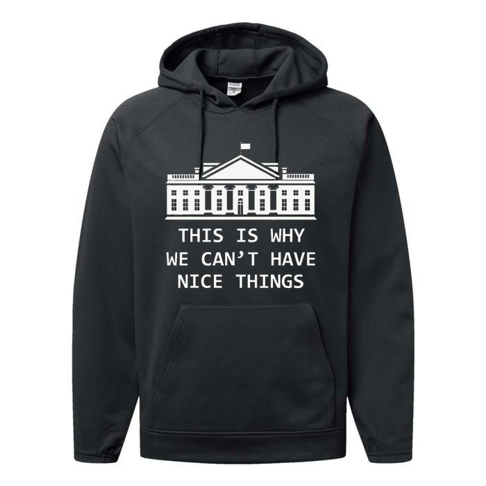 This Is Why We CanT Have Nice Things Freedom Libertarian Performance Fleece Hoodie