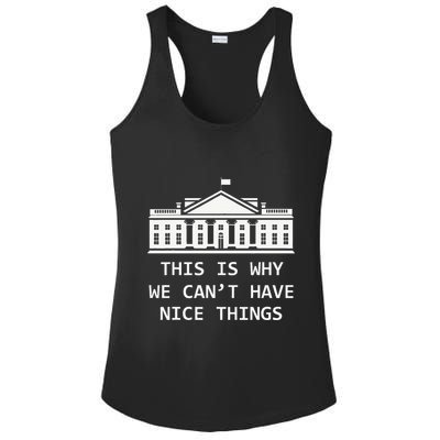 This Is Why We CanT Have Nice Things Freedom Libertarian Ladies PosiCharge Competitor Racerback Tank