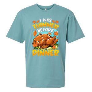 Thanksgiving I Was Thinner Before Dinner Gift Sueded Cloud Jersey T-Shirt