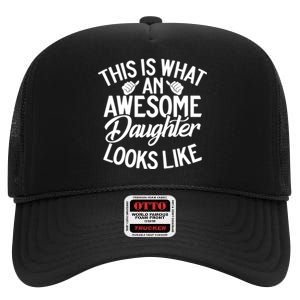 This Is What An Awesome Daughter Looks Like Daughter High Crown Mesh Back Trucker Hat