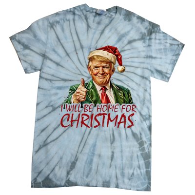 Trump I Will Be Home For Christmas Tie-Dye T-Shirt