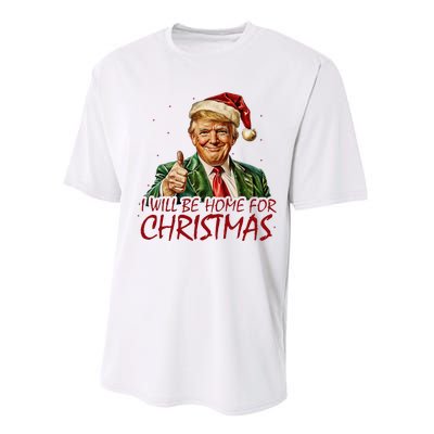 Trump I Will Be Home For Christmas Performance Sprint T-Shirt