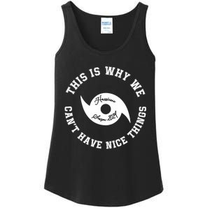 This Is Why We Can’T Have A Nice Things Hurricane Season 2024 Ladies Essential Tank