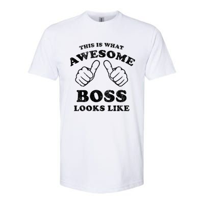 This Is What Awesome Boss Looks Like Softstyle CVC T-Shirt