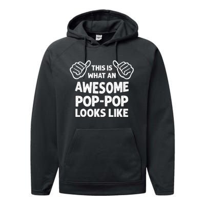 This Is What An Awesome Poppop Looks Like Funny Grandpa Performance Fleece Hoodie