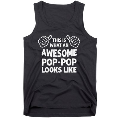 This Is What An Awesome Poppop Looks Like Funny Grandpa Tank Top