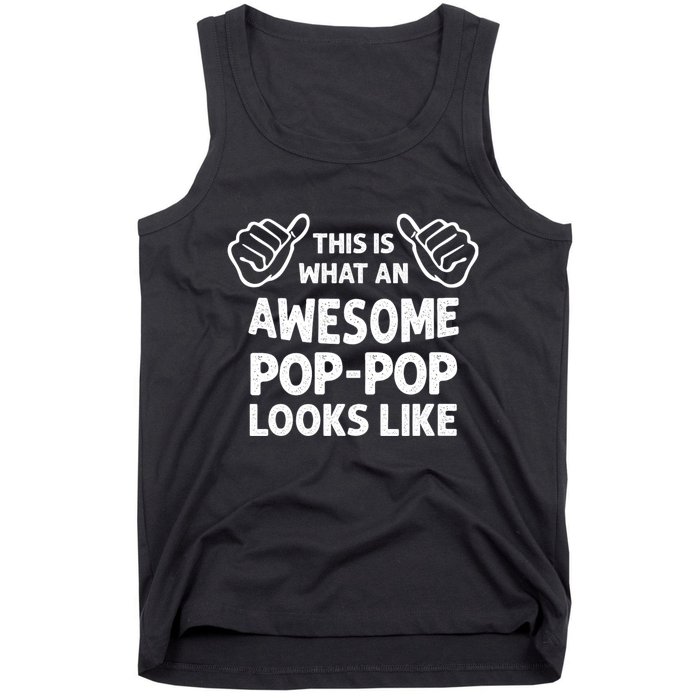 This Is What An Awesome Poppop Looks Like Funny Grandpa Tank Top