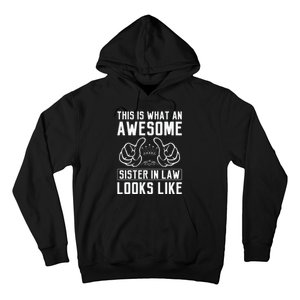 This Is What An Awesome Sister In Law Sisters In Law Hoodie