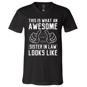 This Is What An Awesome Sister In Law Sisters In Law V-Neck T-Shirt