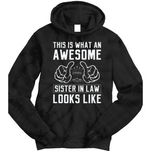 This Is What An Awesome Sister In Law Sisters In Law Tie Dye Hoodie