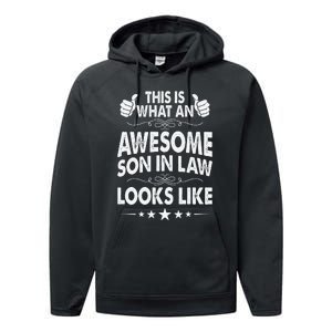 This Is What An Awesome Son In Law Looks Like Performance Fleece Hoodie