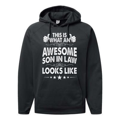 This Is What An Awesome Son In Law Looks Like Performance Fleece Hoodie