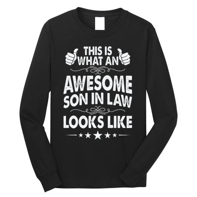 This Is What An Awesome Son In Law Looks Like Long Sleeve Shirt