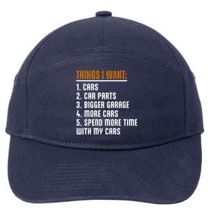 Things I Want In My Life Cars More Cars Car 7-Panel Snapback Hat