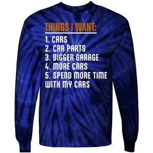 Things I Want In My Life Cars More Cars Car Tie-Dye Long Sleeve Shirt