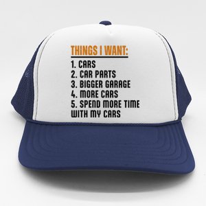 Things I Want In My Life Cars More Cars Car Trucker Hat