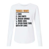 Things I Want In My Life Cars More Cars Car Womens Cotton Relaxed Long Sleeve T-Shirt