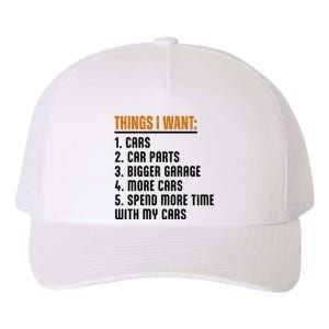 Things I Want In My Life Cars More Cars Car Yupoong Adult 5-Panel Trucker Hat