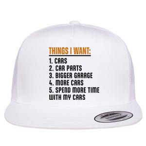 Things I Want In My Life Cars More Cars Car Flat Bill Trucker Hat