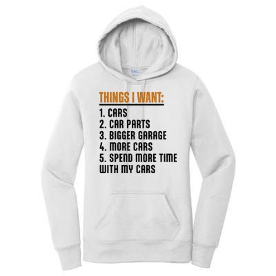 Things I Want In My Life Cars More Cars Car Women's Pullover Hoodie