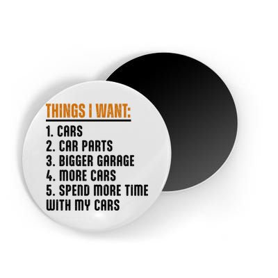 Things I Want In My Life Cars More Cars Car Magnet