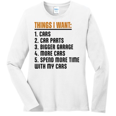 Things I Want In My Life Cars More Cars Car Ladies Long Sleeve Shirt