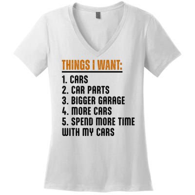 Things I Want In My Life Cars More Cars Car Women's V-Neck T-Shirt