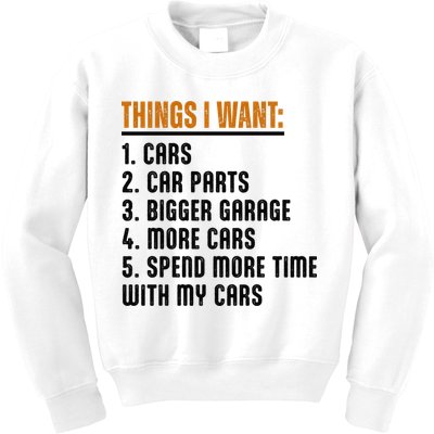 Things I Want In My Life Cars More Cars Car Kids Sweatshirt