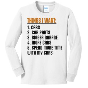 Things I Want In My Life Cars More Cars Car Kids Long Sleeve Shirt