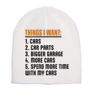 Things I Want In My Life Cars More Cars Car Short Acrylic Beanie